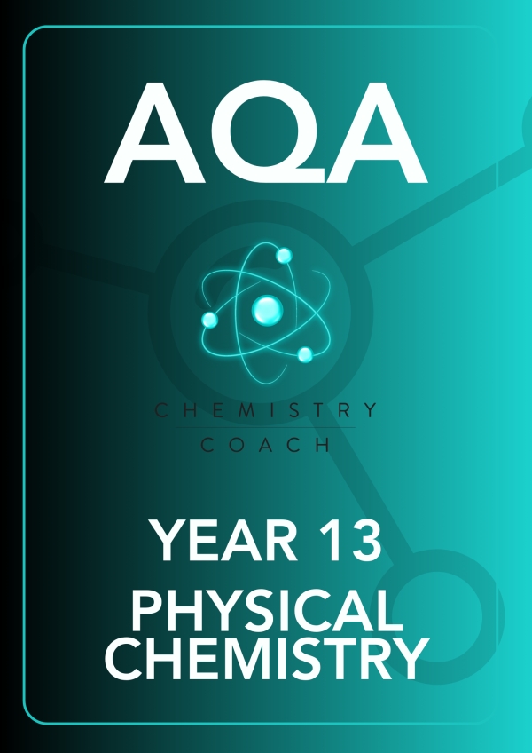 B AQA A Level Physical Chemistry