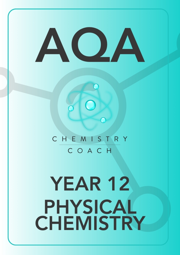 A AQA AS Physical Chemistry